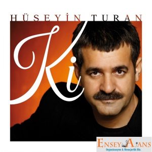 Sanatçı Hüseyin Turan Menajeri İletişim,